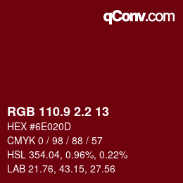 カラーコード: RGB 110.9 2.2 13 | qconv.com