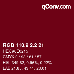 カラーコード: RGB 110.9 2.2 21 | qconv.com