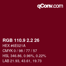 カラーコード: RGB 110.9 2.2 26 | qconv.com