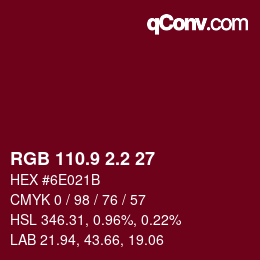カラーコード: RGB 110.9 2.2 27 | qconv.com