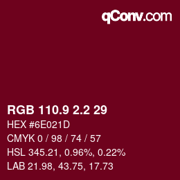 カラーコード: RGB 110.9 2.2 29 | qconv.com