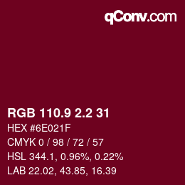 カラーコード: RGB 110.9 2.2 31 | qconv.com