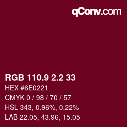 カラーコード: RGB 110.9 2.2 33 | qconv.com