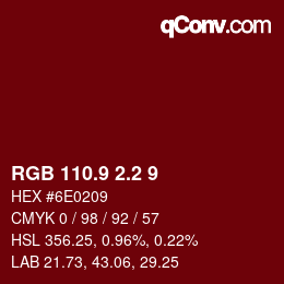 カラーコード: RGB 110.9 2.2 9 | qconv.com