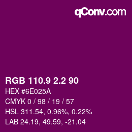 カラーコード: RGB 110.9 2.2 90 | qconv.com