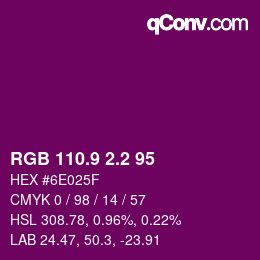 カラーコード: RGB 110.9 2.2 95 | qconv.com