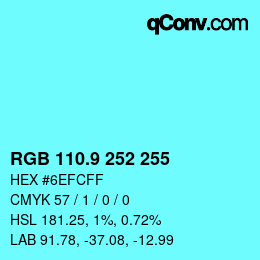 カラーコード: RGB 110.9 252 255 | qconv.com
