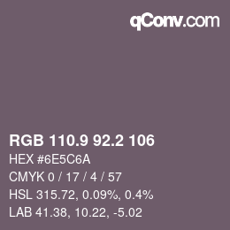 カラーコード: RGB 110.9 92.2 106 | qconv.com