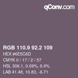 カラーコード: RGB 110.9 92.2 109 | qconv.com