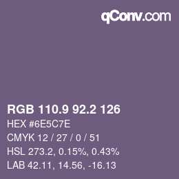 カラーコード: RGB 110.9 92.2 126 | qconv.com