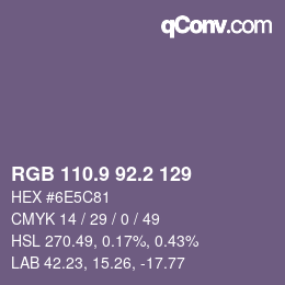 カラーコード: RGB 110.9 92.2 129 | qconv.com