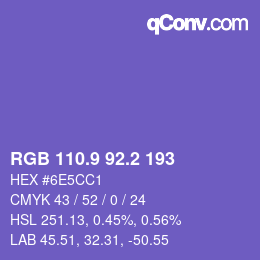 カラーコード: RGB 110.9 92.2 193 | qconv.com