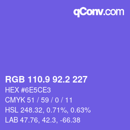 カラーコード: RGB 110.9 92.2 227 | qconv.com