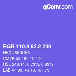 カラーコード: RGB 110.9 92.2 230 | qconv.com