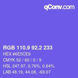 カラーコード: RGB 110.9 92.2 233 | qconv.com