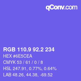 カラーコード: RGB 110.9 92.2 234 | qconv.com
