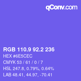 カラーコード: RGB 110.9 92.2 236 | qconv.com