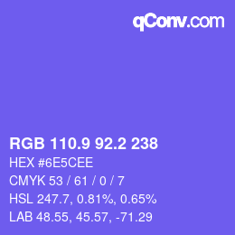 カラーコード: RGB 110.9 92.2 238 | qconv.com