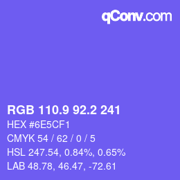 カラーコード: RGB 110.9 92.2 241 | qconv.com