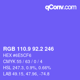 カラーコード: RGB 110.9 92.2 246 | qconv.com