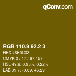 カラーコード: RGB 110.9 92.2 3 | qconv.com