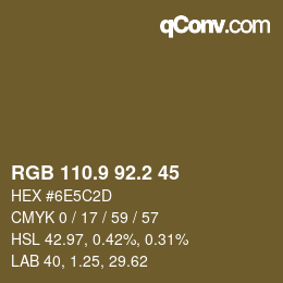 カラーコード: RGB 110.9 92.2 45 | qconv.com