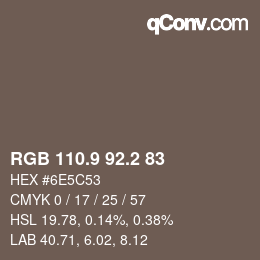 Farbcode: RGB 110.9 92.2 83 | qconv.com