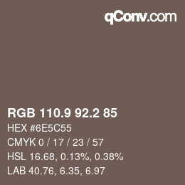 Farbcode: RGB 110.9 92.2 85 | qconv.com