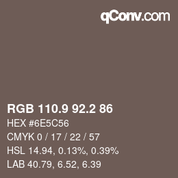 Farbcode: RGB 110.9 92.2 86 | qconv.com