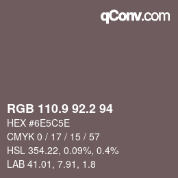 カラーコード: RGB 110.9 92.2 94 | qconv.com