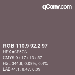 カラーコード: RGB 110.9 92.2 97 | qconv.com