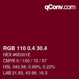カラーコード: RGB 110 0.4 30.4 | qconv.com