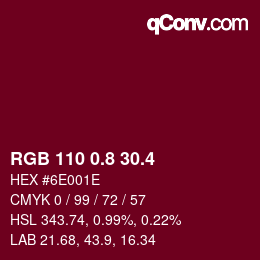 カラーコード: RGB 110 0.8 30.4 | qconv.com