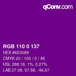 カラーコード: RGB 110 0 137 | qconv.com