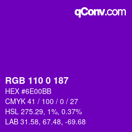 Color code: RGB 110 0 187 | qconv.com