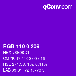 カラーコード: RGB 110 0 209 | qconv.com