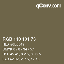 颜色代码: RGB 110 101 73 | qconv.com