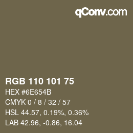 颜色代码: RGB 110 101 75 | qconv.com