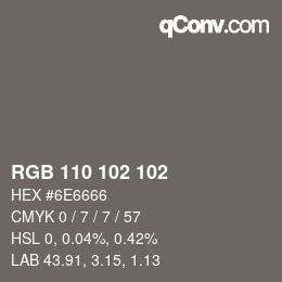 カラーコード: RGB 110 102 102 | qconv.com