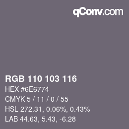 颜色代码: RGB 110 103 116 | qconv.com