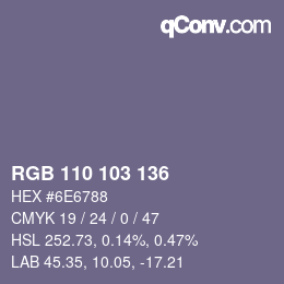 Farbcode: RGB 110 103 136 | qconv.com