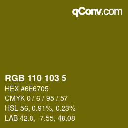 カラーコード: RGB 110 103 5 | qconv.com