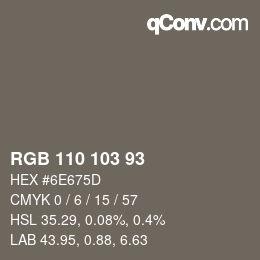 Color code: RGB 110 103 93 | qconv.com