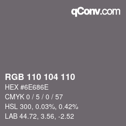 Código de color: RGB 110 104 110 | qconv.com