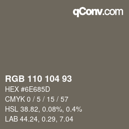 Farbcode: RGB 110 104 93 | qconv.com