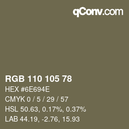 Color code: RGB 110 105 78 | qconv.com