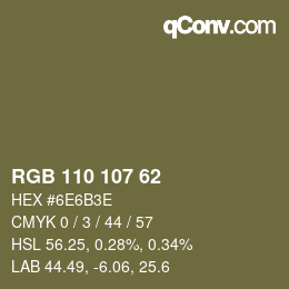 カラーコード: RGB 110 107 62 | qconv.com