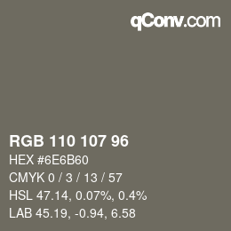 Color code: RGB 110 107 96 | qconv.com