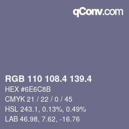 カラーコード: RGB 110 108.4 139.4 | qconv.com