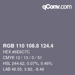 カラーコード: RGB 110 108.8 124.4 | qconv.com